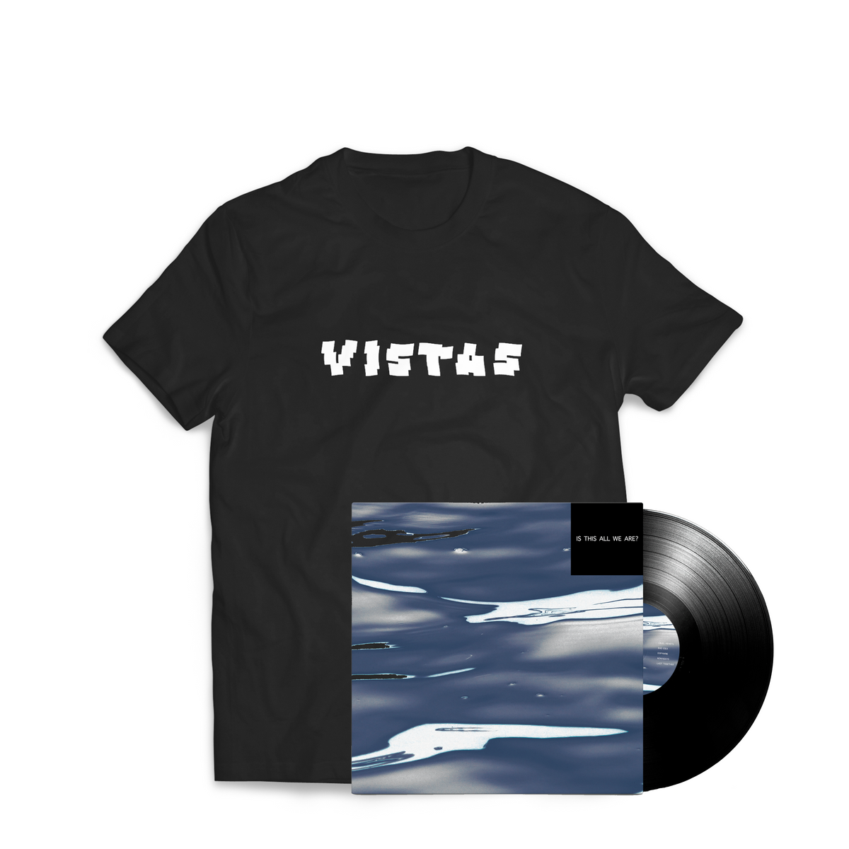 Vistas Tee + Vinyl Bundle (Is This All We Are?)